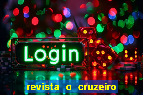 revista o cruzeiro acervo digital